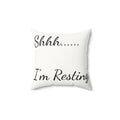 Shhh... I'm Resting Faux Suede Pillow — Cozy Living Room Accent Cushion